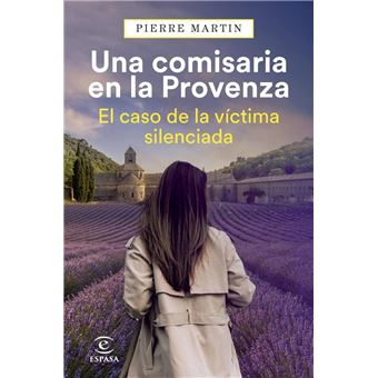 Una comisaria en la Provenza. El caso de la víctima silencia