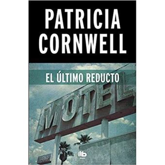 El último reducto - Doctora Kay Scarpetta 11 - 1