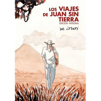 Los viajes de Juan sin Tierra. Edición integral