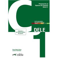 Preparación al DELE C1. Libro del alumno. Nueva edición