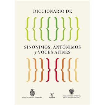 Diccionario de sinónimos, antónimos y voces afines