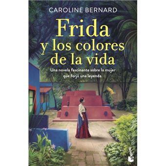 Frida y los colores de la vida