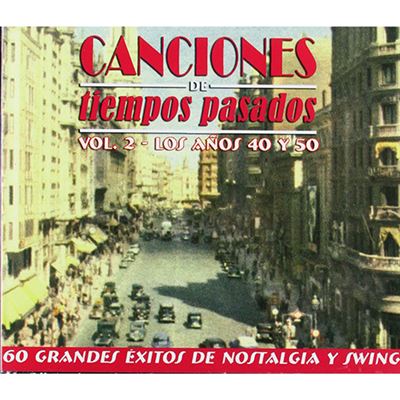 Canciones De Tiempos pasados vol.2 años 4050 cd 2 los 40 50