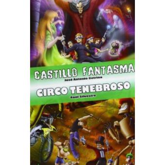 Castillo fantasma + circo tenebroso - 1