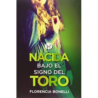Nacida bajo el signo del toro