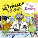 Otso maltzurraren ikerketak: ipuin klasikoak