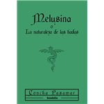 Melusina o La naturaleza de las hadas