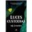 Luces custodias