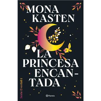 La princesa encantada (Serie Everfall 1)