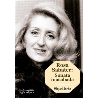 Rosa sabater sonata inacabada -cat-