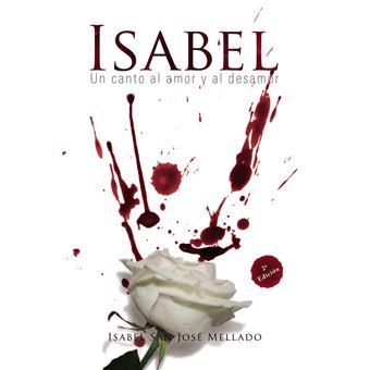 ISABEL, Un canto al amor y al desamor