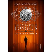 La saga dels longeus 1. La Vella Família