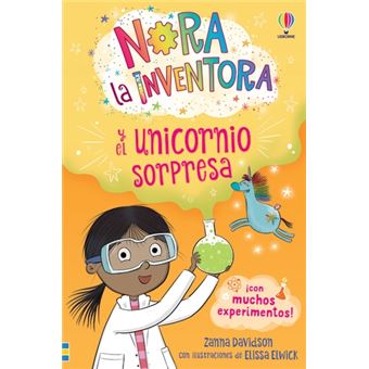 Nora La Inventora 1 Y El Unicornio Sorpresa