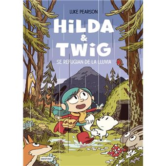 Hilda & Twig. Hilda y Twig se refugian de la lluvia - 1