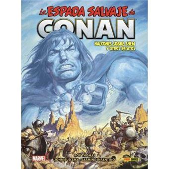 La Espada Salvaje de Conan El Bárbaro: La Llegada de Conan (Panini