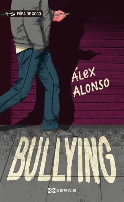 Edicions Xerais Bullying - Alex Alonso (Autor)