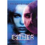 Las crónicas de Esther - Las cúpulas de cristal