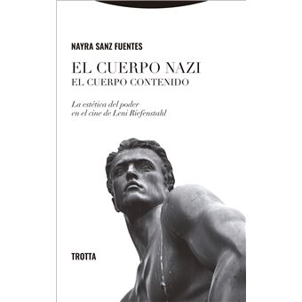 El cuerpo nazi. El cuerpo contenido