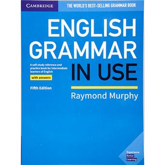 English Grammar in Use (5th Edition) - Book with Answers
