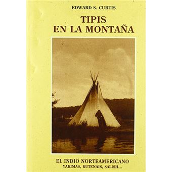 El indio norteamericano - Tipis en la montaña