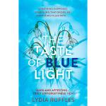 The taste of blue light
