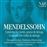 Mendelssohn: Concerto for violin, piano & strings