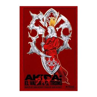 Akira El Valor Del Trono