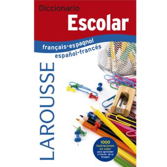 Diccionario Larousse Escolar français-espagnol / español-francés