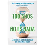 100 años no es nada