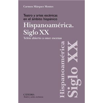 Teatro y artes escénicas en el ámbito hispánico. Siglo XX. H