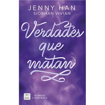 Secretos y mentiras 3. Verdades que matan