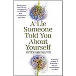A Lie Someone Told You About Yourself