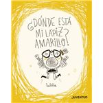 ¿Dónde está mi lápiz amarillo?