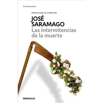 Las intermitencias de la muerte