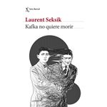 Kafka no quiere morir
