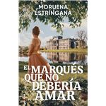 El marqués que no debería amar