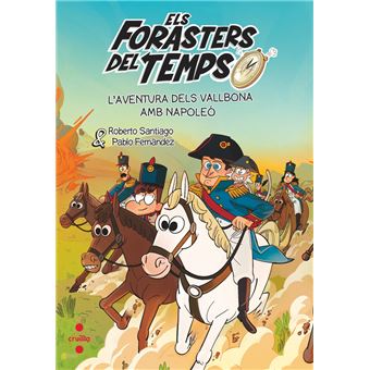 Els Forasters del Temps 20. L´´aventura dels Vallbona amb Na