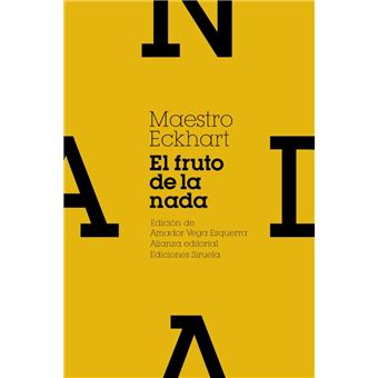 El fruto de la nada y otros escrito