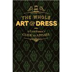 The whole art of dress
