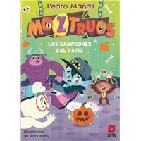 Moztruos 9: Los campeones del patio