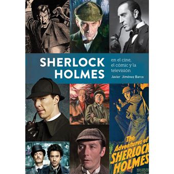 Sherlock Holmes En El Cine El Comic Y La Television