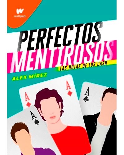 Las notas de los Cash (Perfectos Mentirosos 3) - Alex Mírez -5% en