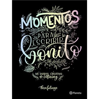 Momentos para escribir bonito