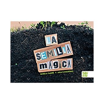 La semilla mágica