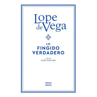 Lo Fingido Verdadero