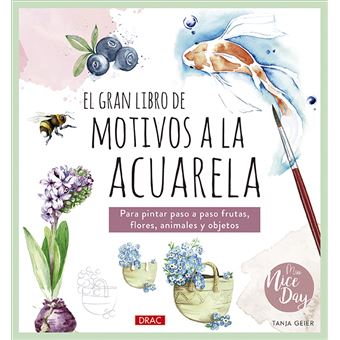 El Gran Libro De Motivos A La Acuarela