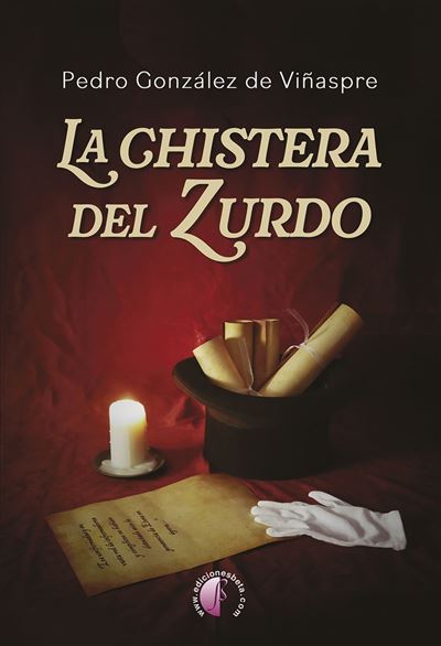 Ediciones Beta Iii Milenio, S.l. La Chistera Del Zurdo