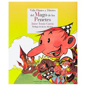 Vida, dimes y diretes del mago de los Penetes - 1