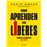 Cómo aprenden los líderes