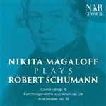 Magaloff Plays Robert Schumann
